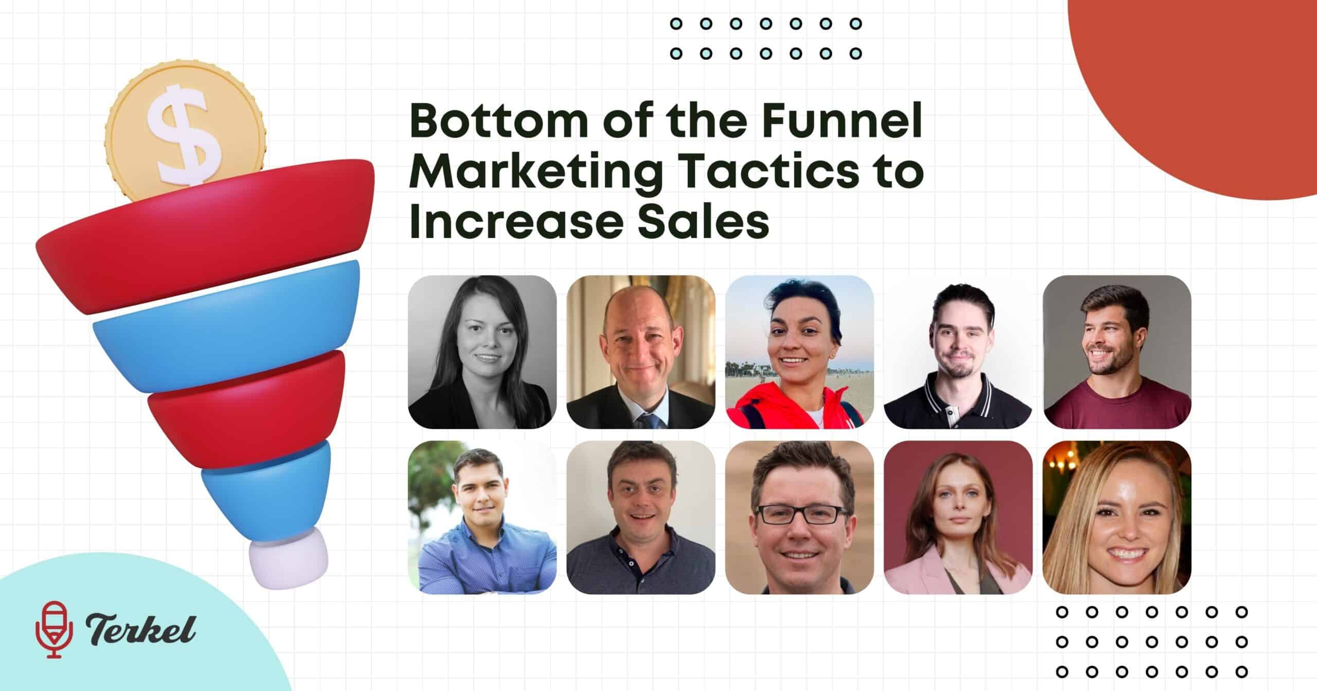 what-are-bottom-of-the-funnel-marketing-tactics-15-answers